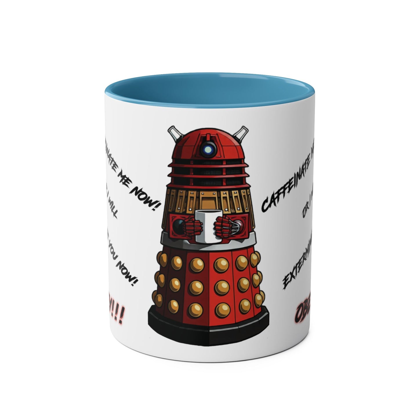 Dalek No.13 CAFFEINATE! Coffee Mug Collection.