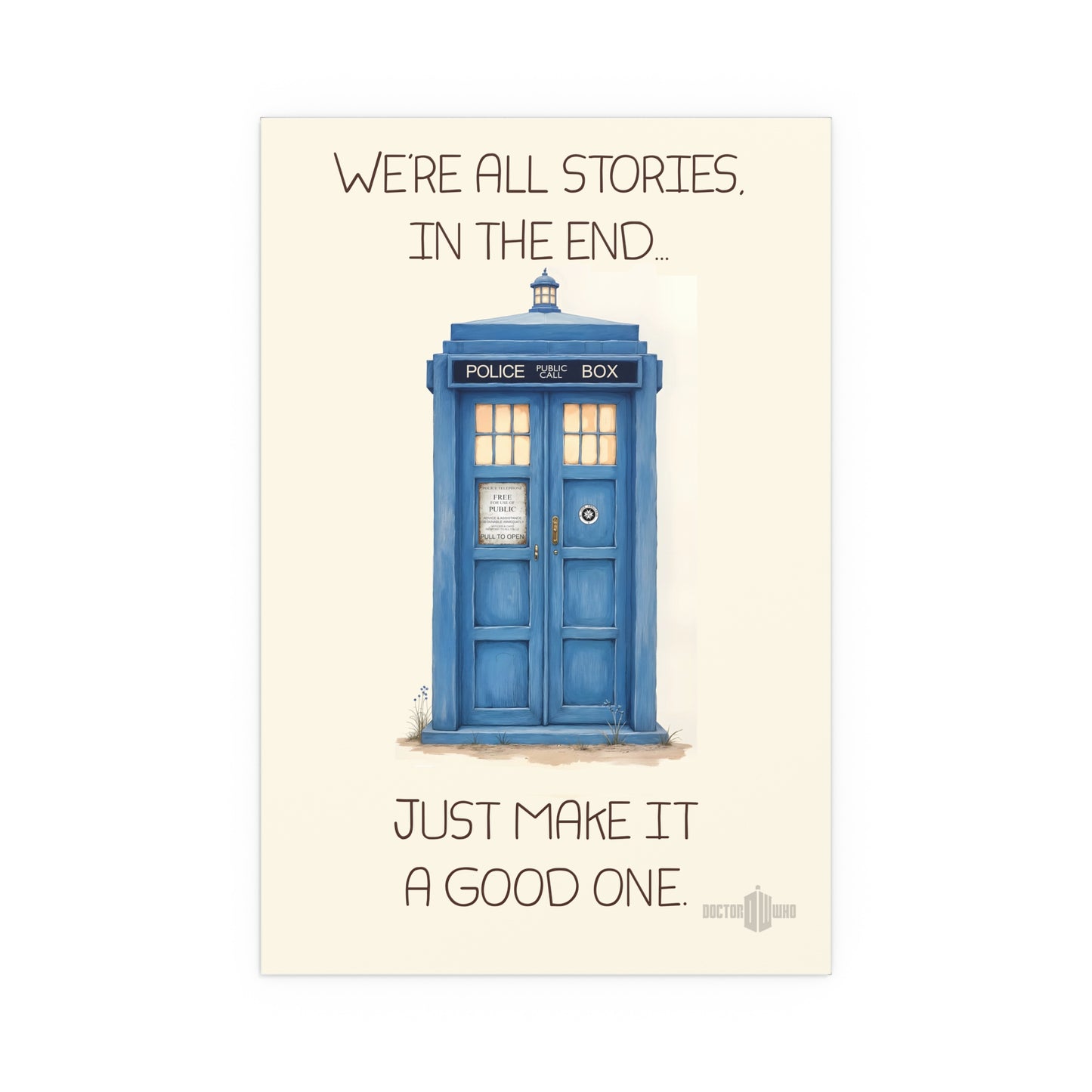 "We're all stories in the end..." TARDIS in Aesthetic Pastel