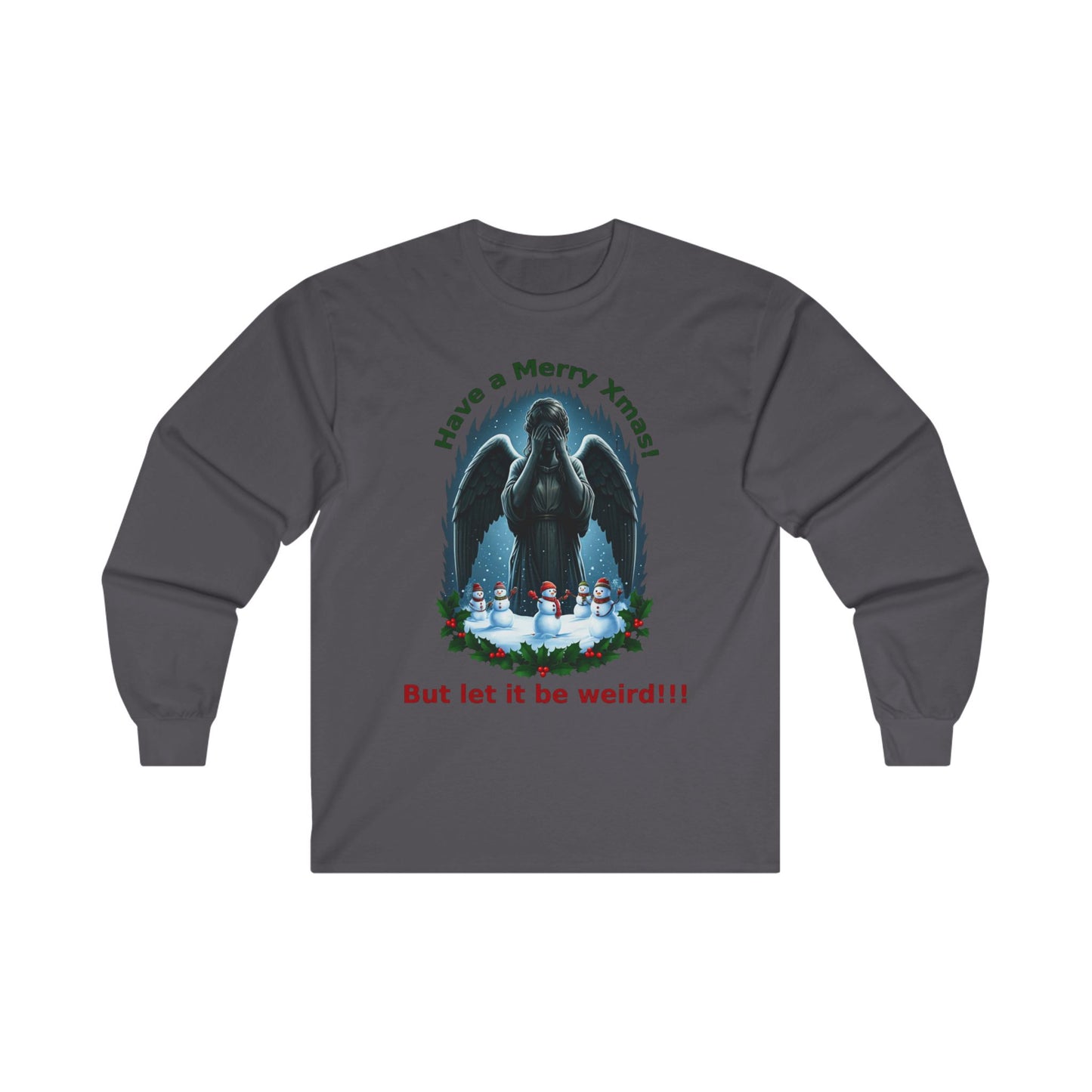 Have a weird Xmas! Weeping Angel Long Sleeve T-shirt with some cute Snowmen