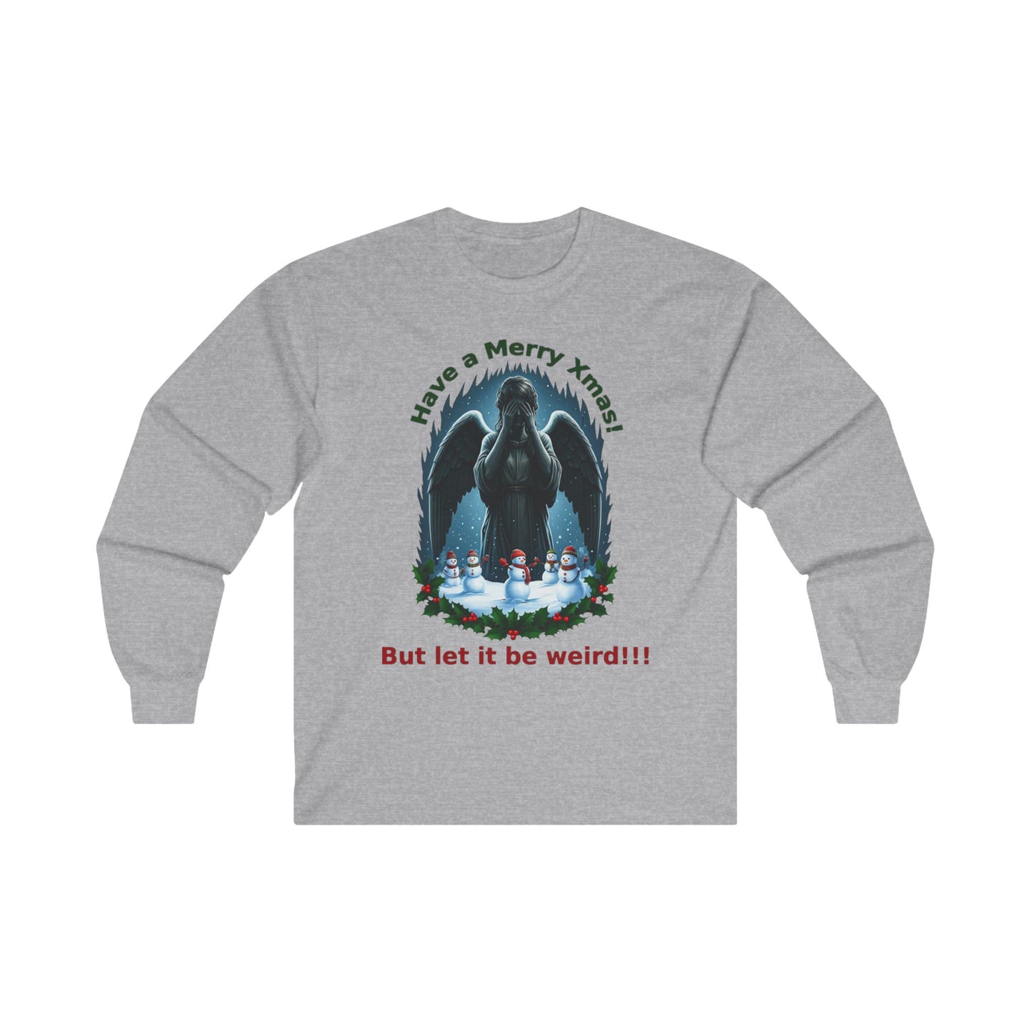 Have a weird Xmas! Weeping Angel Long Sleeve T-shirt with some cute Snowmen